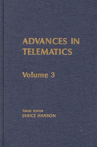 Advances in Telematics, Volume 3: Emerging Information Technologies