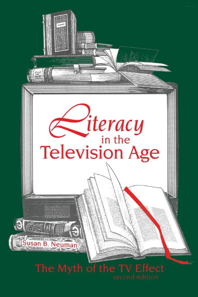 Literacy the Television Age: Myth of TV Effect