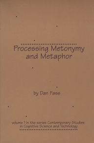 Title: Processing Metonymy and Metaphor, Author: Dan Fass