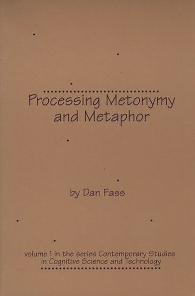 Processing Metonymy and Metaphor