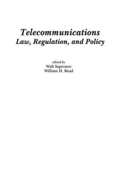 Telecommunications: Law, Regulation, and Policy / Edition 1