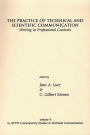 The Practice of Technical and Scientific Communication: Writing in Professional Contexts / Edition 1