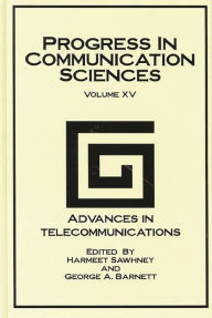 Title: Progress in Communication Sciences: Volume 15, Advances in Telecommunications, Author: Harmeet Sawhney