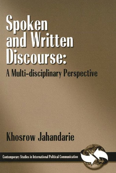 Spoken and Written Discourse: A Multi-Disciplinary Perspective