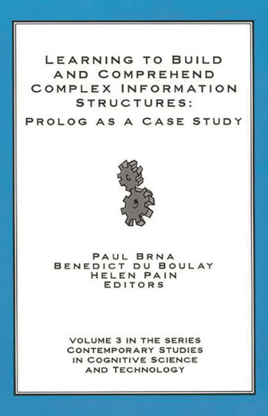 Learning to Build and Comprehend Complex Information Structures: Prolog as a Case Study