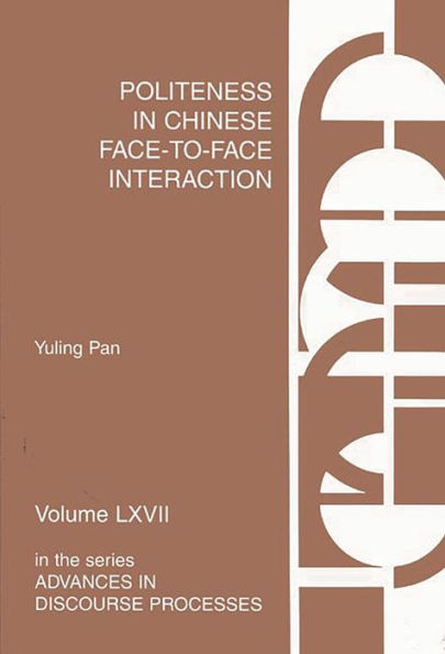 Politeness in Chinese Face-to-Face Interaction