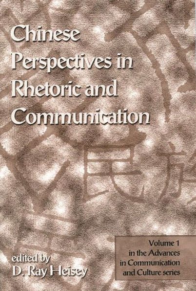 Chinese Perspectives Rhetoric and Communication