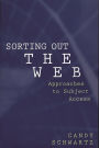 Sorting Out the Web: Approaches to Subject Access
