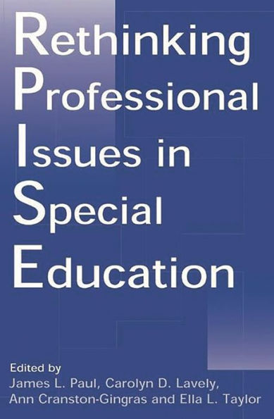 Rethinking Professional Issues Special Education