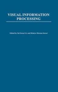 Title: Visual Information Processing, Author: Kimiyo Murata-Soraci