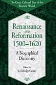 Title: Renaissance and Reformation, 1500-1620: A Biographical Dictionary, Author: Jo Eldridge Carney