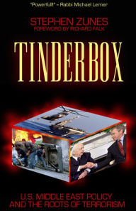 Title: Tinderbox: U.S. Foreign Policy and the Roots of Terrorism / Edition 1, Author: Stephen Zunes