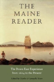 Title: The Maine Reader: The Down East Experience from 1614 to the Present, Author: Charles Shain