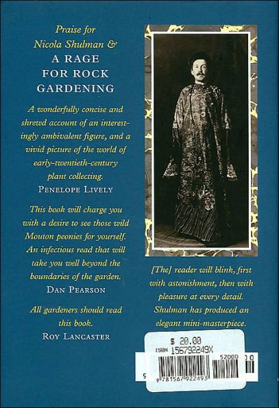 A Rage for Rock Gardening: The Story of Reginald Farrer, Gardener, Writer & Plant Collector