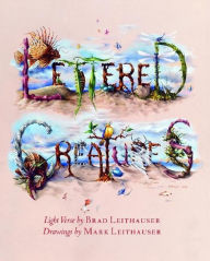 Title: Lettered Creatures: Light Verse, Author: Brad Leithauser