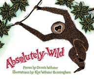 Title: Absolutely Wild, Author: Dennis Webster