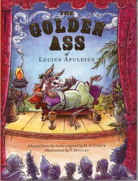 The Golden Ass: of Lucius Apuleius