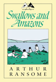 Title: Swallows and Amazons (Swallows and Amazons Series #1), Author: Arthur Ransome