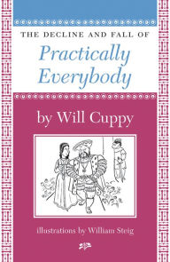 Title: The Decline and Fall of Practically Everybody, Author: Will Cuppy