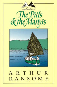 Title: The Picts and the Martyrs (Swallows and Amazons Series #11), Author: Arthur Ransome