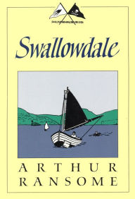 Title: Swallowdale (Swallows and Amazons Series #2), Author: Arthur Ransome