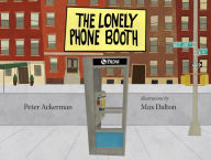 Title: The Lonely Phone Booth, Author: Peter Ackerman