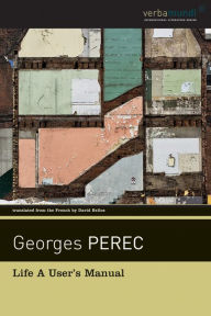 Title: Life: A User's Manual, Author: Georges Perec