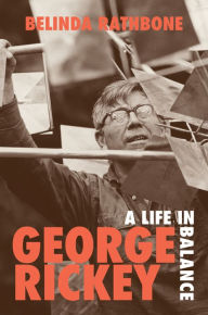 George Rickey: A Life in Balance