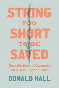 Google epub books free download String Too Short to Be Saved: Recollections of Summers on a New England Farm English version MOBI ePub