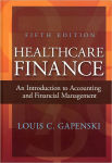 Alternative view 1 of Healthcare Finance: An Introduction to Accounting and Financial Management / Edition 5