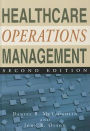 Healthcare Operations Management / Edition 2