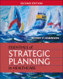 Essentials of Strategic Planning in Healthcare, Second Edition