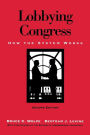 Lobbying Congress: How the System Works / Edition 2