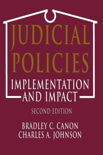 Judicial Policies: Implementation and Impact / Edition 1