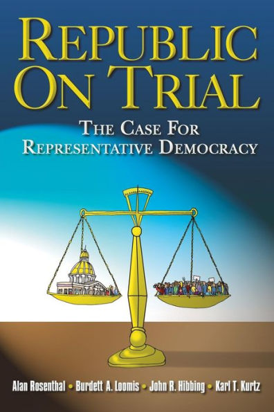 Republic on Trial: The Case for Representative Democracy / Edition 1