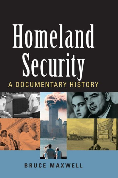 Homeland Security: A Documentary History / Edition 1