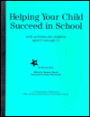 Helping Your Child Succeed in School: With Activities for Children Aged 5 through 11