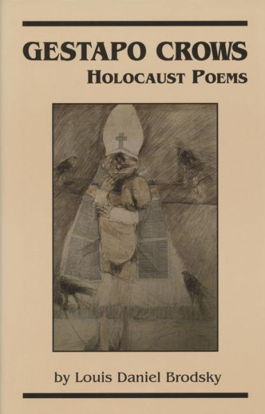 Gestapo Crows: Holocaust Poems