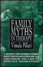 Family Myths in Therapy / Edition 1