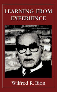 Title: Learning from Experience, Author: Wilfred R. Bion