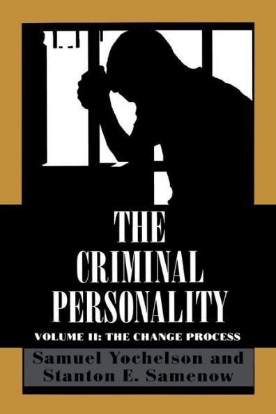 The Criminal Personality: Change Process