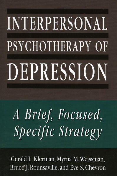 Interpersonal Psychotherapy of Depression: A Brief, Focused, Specific ...