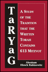 Taryag: A Study of the Tradition That the Written Torah Contains 613 Mitzvot