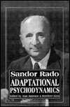 Title: Adaptational Psychodynamics / Edition 1, Author: Sandor Rado