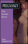 Title: Pregnancy: The Inside Story / Edition 1, Author: Joan Raphael-Leff