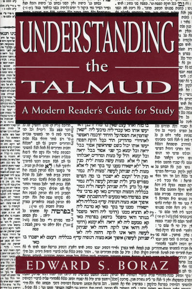 Understanding the Talmud: A Modern Reader's Guide for Study