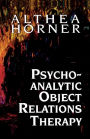 Psychoanalytic Object Relations Therapy / Edition 1