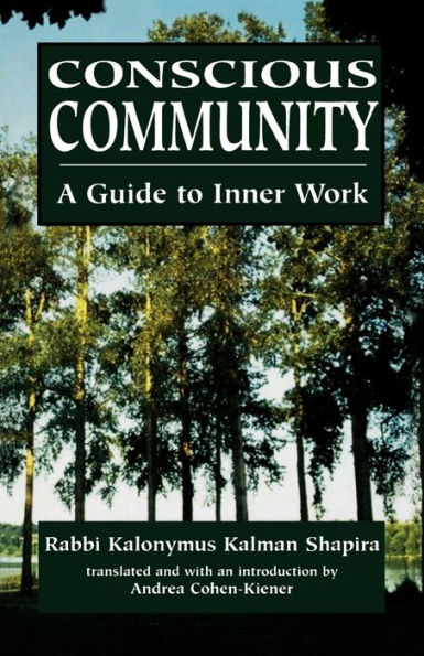 Conscious Community: A Guide to Inner Work / Edition 1