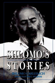 Title: Shlomo's Stories: Selected Tales, Author: Shlomo Carlebach