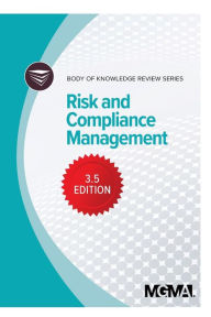 Title: Body of Knowledge Review Series: Risk and Compliance Management, Author: Mgma